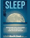 Sleep: Discover How to Fall Asleep Easier, Get a Better Nights Rest & Wake Up Feeling Energized by Ace McCloud