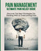 Pain Management: Ultimate Pain Relief Guide: Discover the Best Strategies for Dealing with & Overcoming Pain by Ace McCloud