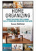 Home Organizing: Simple Solutions For Cleaning, Decluttering and Organizing Your Home by Susan Hollister