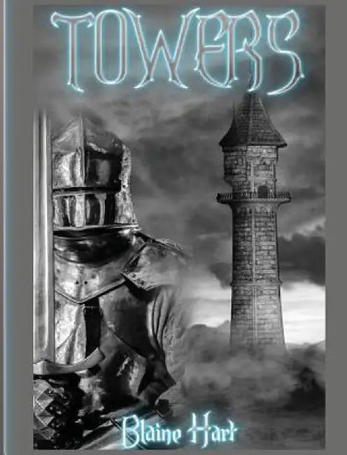 Towers by Blaine Hart