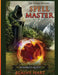 Wizard's Quest: Spell Master: Book One by Blaine Hart