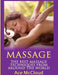 Massage: The Best Massage Techniques from Around the World by Ace McCloud