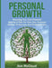 Personal Growth: Reaching Your True Potential: Making a Plan for Your Own Personal Journey to Success and Enlightenment by Ace McCloud