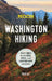 Moon Washington Hiking: Best Hikes Plus Beer, Bites, and Campgrounds Nearby by Craig Hill