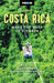 Moon Best of Costa Rica: Make the Most of 5-7 Days by Nikki Solano