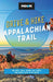 Moon Drive & Hike Appalachian Trail: The Best Trail Towns, Day Hikes, and Road Trips Along the Way by Timothy Malcolm