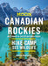 Moon Canadian Rockies: With Banff & Jasper National Parks  by Andrew Hempstead