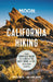 Moon California Hiking: The Complete Guide to 1,000 of the Best Hikes in the Golden State by Tom Stienstra