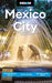 Moon Mexico City: Neighborhood Walks, Food Culture, Beloved Local Spots by Julie Meade