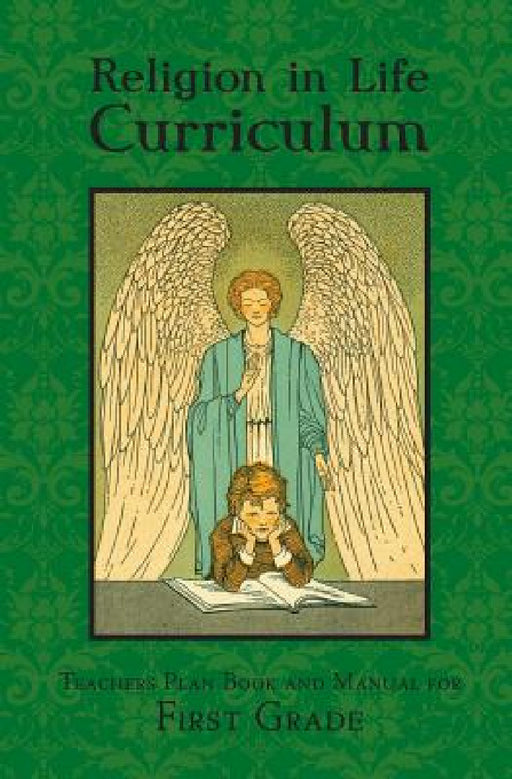 Religion in Life Curriculum First Grade Teachers Plan Book and Manual by Edward a. Fitzpatrick