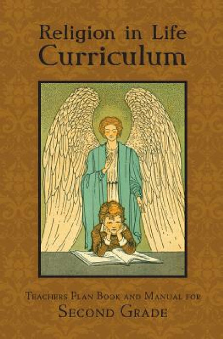 Religion in Life Curriculum Second Grade Teachers Plan Book and Manual by Edward a. Fitzpatrick