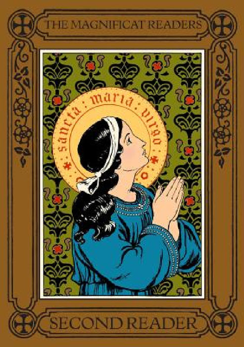 The Magnificat Readers: Second Reader by Lisa Bergman