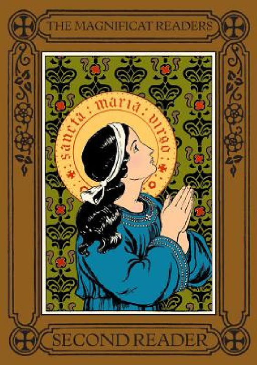The Magnificat Readers: Second Reader by Lisa Bergman
