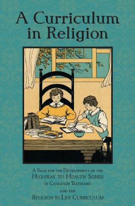 A Curriculum in Religion by Edward a. Fitzpatrick