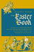 The Easter Book by Francis X. Weiser, Robert Frankenberg