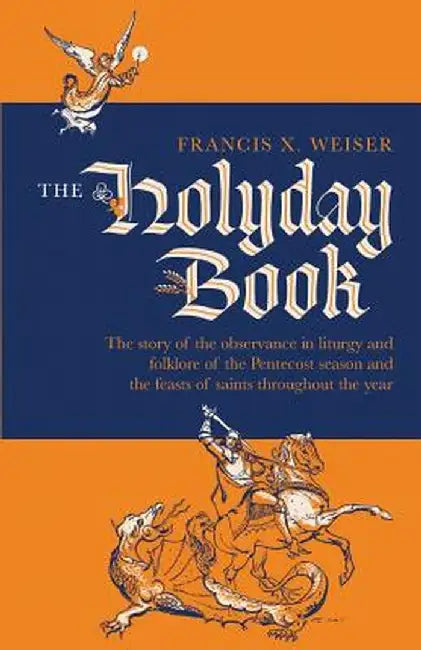 The Holyday Book by Weiser, Rev Francis X.
