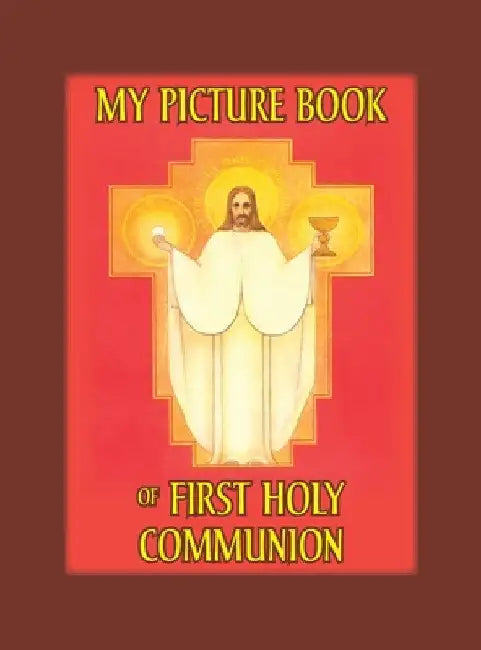 My Picture Book of First Communion by M. C. Versteeg