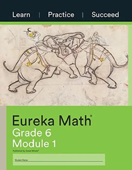 Eureka Math Grade 6 Learn Practice Succeed Workbook 1 Module 1