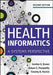 Health Informatics: A Systems Perspective, Second Edition by Gordon Brown