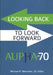 Looking Back to Look Forward: Aupha at 70 by Michael Meacham