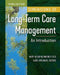 Dimensions of Long-Term Care Management: An Introduction by Carol Molinari, PhD