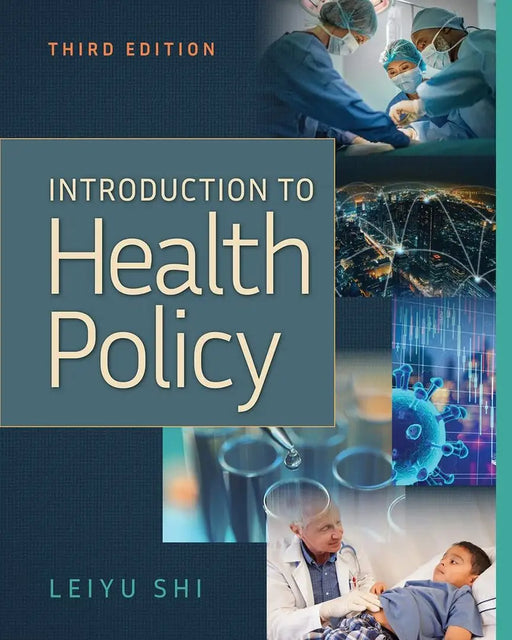 Introduction to Health Policy by Leiyu Shi