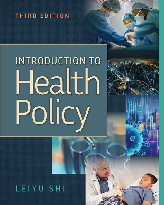 Introduction to Health Policy by Leiyu Shi