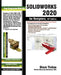 SOLIDWORKS 2020 for Designers, 18th Edition by Prof Sham Tickoo