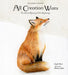 All Creation Waits -- Children's Edition: The Advent Mystery of New Beginnings for Children by Gayle Boss