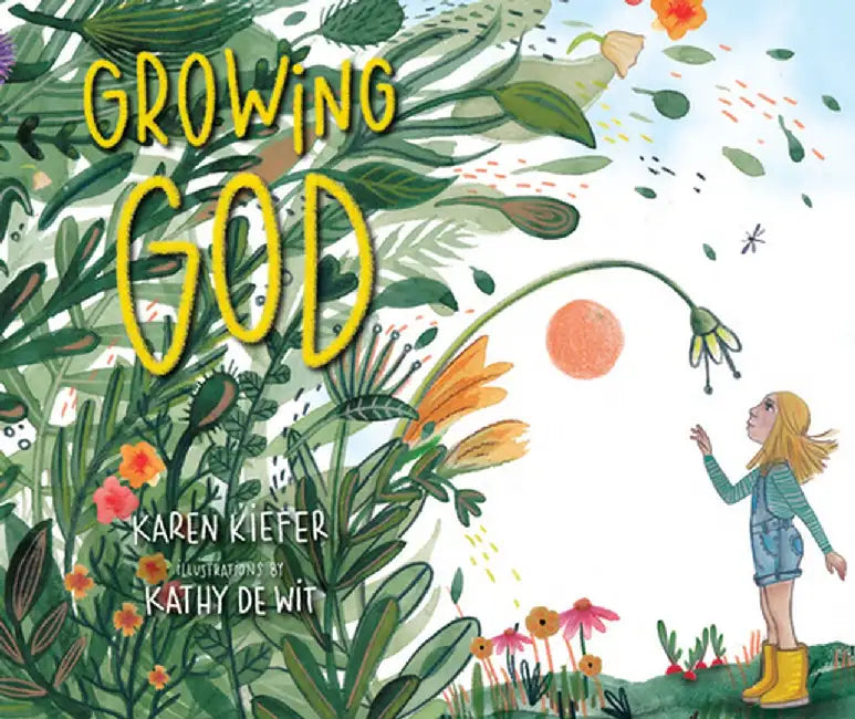 Growing God by Karen Kiefer