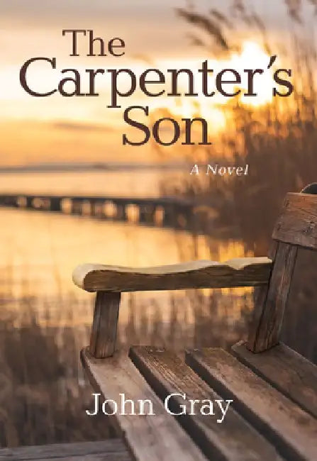 The Carpenter's Son by John Gray