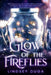 Glow of the Fireflies by Lindsey Duga