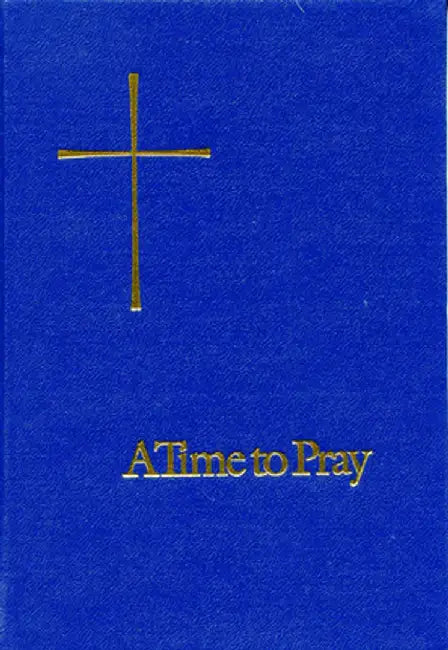 A Time to Pray by Church Publishing