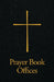 Prayer Book Offices by Church Publishing Incorporated