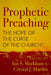 Prophetic Preaching: The Hope or the Curse of the Church? by Ian S. Markham