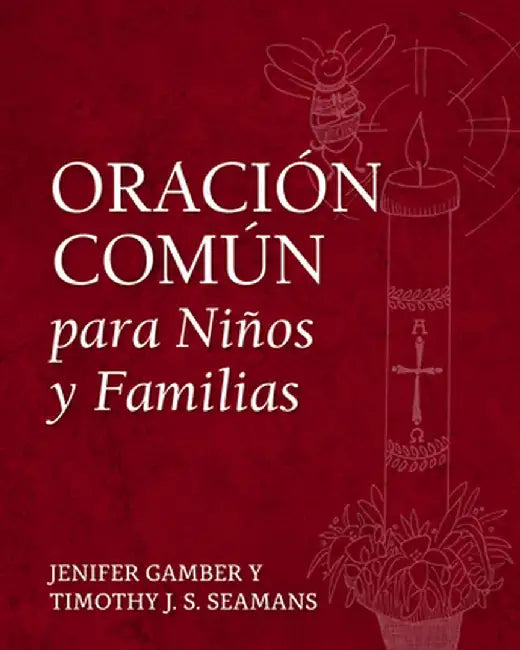 Oración Común Para Niños Y Familias by Jenifer Gamber