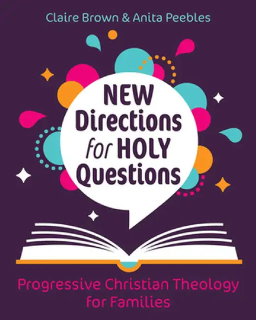 New Answers to Big Questions: Progressive Christianity for Children and Families by Claire Brown