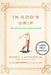 In God's Grip: What Golf Can Teach Us about the Gospel by Jr. Levenson Russell J., Jim Nantz