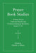 Prayer Book Studies Volume Seven: Trial-Use Prayers and Christian Initiation Revisited, Issues 25-26 by Derek A. Olsen