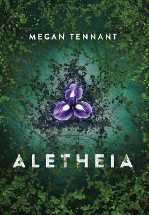 Aletheia by Megan Tennant