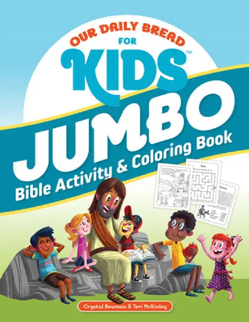 Our Daily Bread for Kids Jumbo Bible Activity & Coloring Book by Crystal Bowman