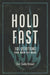 Hold Fast: 365 Devotions for Men by Men by Our Daily Bread