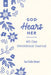 God Hears Her 40-Day Devotional Journal by Our Daily Bread Ministries