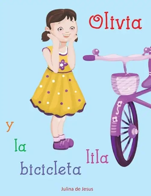 Olivia y la bicicleta lila by Julina de Jesus
