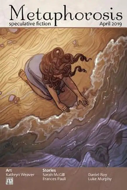 Metaphorosis April 2019 by B. Morris Allen