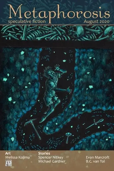 Metaphorosis August 2020 by B. Morris Allen