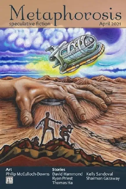 Metaphorosis April 2021 by B. Morris Allen
