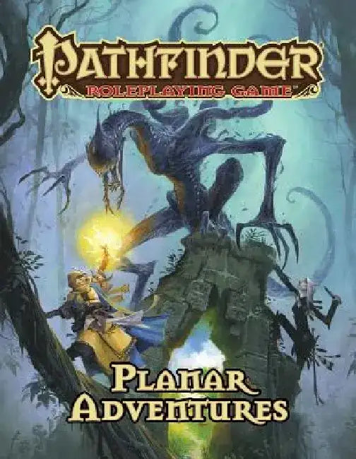 Pathfinder Roleplaying Game: Planar Adventures by James Jacobs