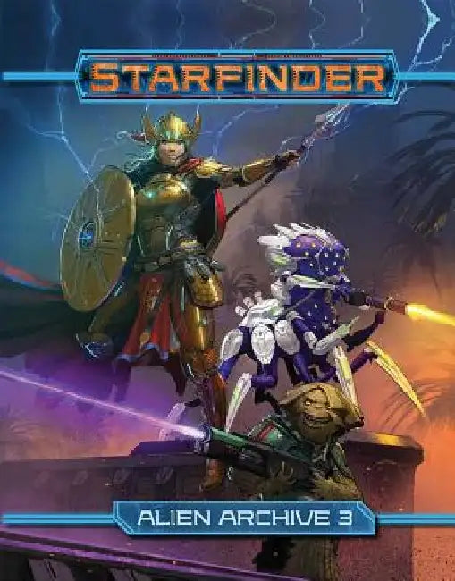 Starfinder Rpg: Alien Archive 3 by Joe Pasini