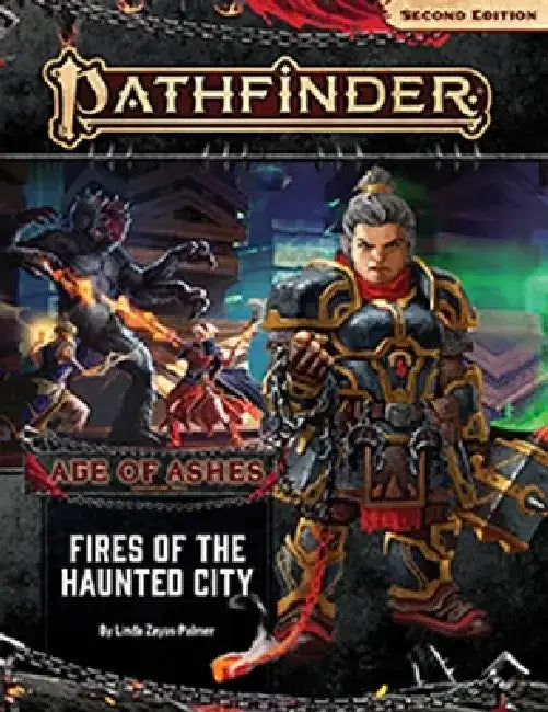 Pathfinder Adventure Path: Fires of the Haunted City (Age of Ashes 4 of 6) [P2] by Linda Zayas-Palmer